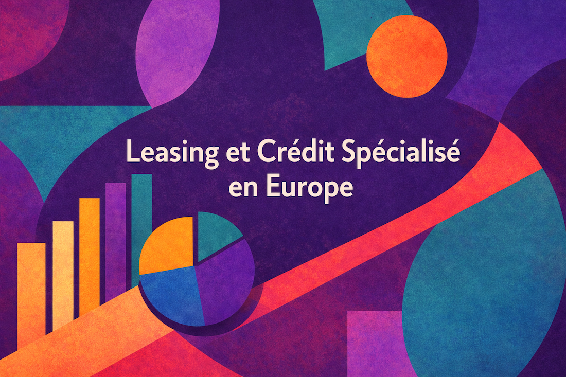 Leasing et Crédit Spécialisé en Europe : Analyse stratégique du Rapport Annuel 2025